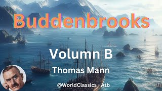 quotBuddenbrooksquot Volume 2  by Thomas Mann [upl. by Wahl579]