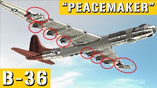 B36 Peacemaker The Aircraft That Defined a Nuclear Era [upl. by How]