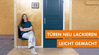 Türen neu lackieren leicht gemacht [upl. by Yi449]