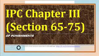 IPC Chapter III Section 65 to 75 in HINDI by GS and Law [upl. by Eiddam756]