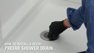 How to Install a Delta® Prefab Shower Drain [upl. by Eiraminot]