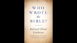 quotWho Wrote the Biblequot By Richard Elliott Friedman [upl. by Aik]