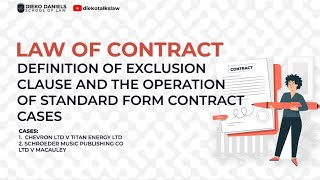 LAW OF CONTRACT DEFINITION OF EXCLUSION CLAUSE AND OPERATION OF STANDARD FORM CONTRACT [upl. by Sakovich727]