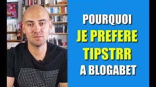 Pourquoi je préfère Tipstrr à Blogabet [upl. by Hukill156]