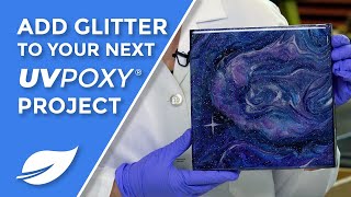 Combine Glitter and UVPoxy®   An EcoPoxy® Tutorial [upl. by Rudolf]