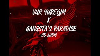 vur yüreğim✘gangstas paradise⛓  8D Audio  trending [upl. by Aicarg]