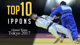 TOP 10 IPPONS  Grand Slam Tokyo 2017 柔道 [upl. by Kannav999]