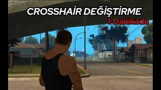 1 DAKİKADA CROSSHAİR Nasıl Değiştirilir   GTA SAMP  MTA I GTA SAN ANDREAS [upl. by Vaclava]