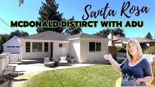 Santa Rosa McDonald District with ADU Home Tour [upl. by Amal]