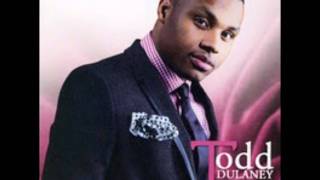 Todd Dulaney  My Everything [upl. by Tory]