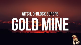 Aitch amp DBlock Europe  Gold Mine Lyrics [upl. by Oby75]