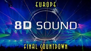 Europe  Final Countdown 8D SOUND [upl. by Melody557]