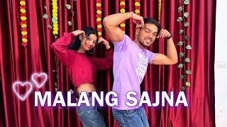 Malang Sajna Dance Video  Sachet amp Parampara  Tu Jo Naina Ch Pilaya Eh  Cover [upl. by Yborian]