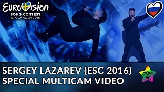 Sergey Lazarev quotYou Are The Only Onequot  Special Multicam video  Eurovision 2016 Russia [upl. by Aldwon]