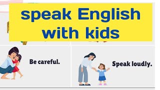 speak English with kidsspoken English with kidsdaily uses English sentenceslearn English [upl. by Hainahpez]