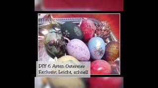 DIY Ostereier 6 Ideen  Deko Osterdeko [upl. by Rhea166]