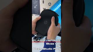 Flash Versus  Bose QC VS Beats Studio Pros [upl. by Ellehcar743]