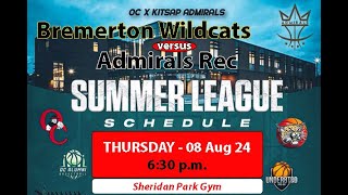 Bremerton Wildcats vs Admirals Rec  08 Aug 24 1HA [upl. by Srini]