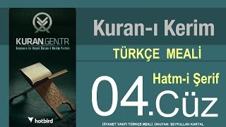 Türkçe Kurani Kerim Meali 04 Cüz Diyanet işleri vakfı meali Hatim Kurangentr [upl. by Elehcor]