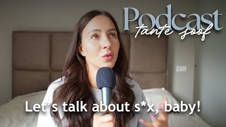 Lets talk about sex baby  Tante Soof Podcast [upl. by Derdlim484]