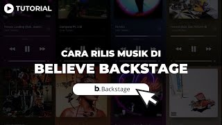 Tutorial Rilis Musik di Believe Backstage [upl. by Ahsenre743]