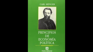 Principios de Economía Política de Carl Menger [upl. by Mccord765]