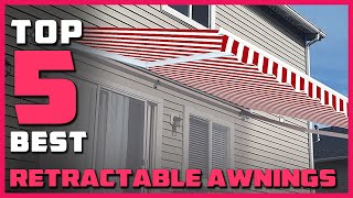 Best Retractable Awnings Review 2023  Make Your Selection [upl. by Stelu]