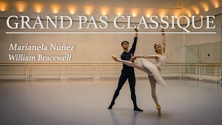 GRAND PAS CLASSIQUE Marianela Núñez and William Bracewell [upl. by Natty]