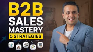 5 Proven Sales Techniques to scale B2B businesses [upl. by Assirek]