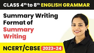 Summary Writing  Format of Summary Writing  Summary Writing Examples  Class 5  8 English Grammar [upl. by Shellie784]