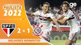 SÃO PAULO 2 X 1 CORINTHIANS  MELHORES MOMENTOS  SEMIFINAL PAULISTA 2022  geglobo [upl. by Largent]