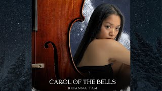 Carol of the Bells  Epic Cello Version  Brianna Tam [upl. by Burkhardt]