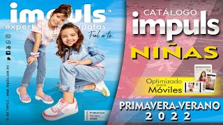 CATÁLOGO IMPULS NIÑA PRIMAVERA VERANO 2022 [upl. by Sutsuj]