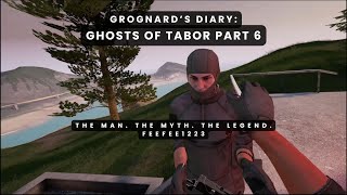 Grognards Diary Ghosts of Tabor Part 6 [upl. by Lemmie637]