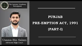 Punjab Preemption Act 1991 Part1 [upl. by Lemieux834]