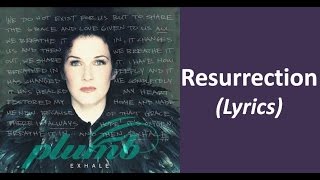 Plumb  Resurrection Lyrics [upl. by Lola]