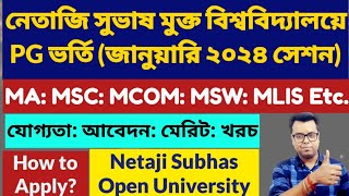 Netaji Subhas Open University PG Distance Admission 2024 MA MSC MCOM MSW nsou pg admission 2024 [upl. by Delainey]