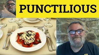 🔵 Punctilious Meaning  Punctiliously Examples  Punctiliousness Definition  GRE Vocabulary [upl. by Ruthanne]