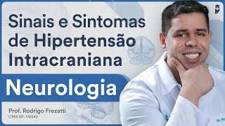 Sinais e Sintomas de Hipertensão Intracraniana  Neurologia para Residência Médica [upl. by Malita389]