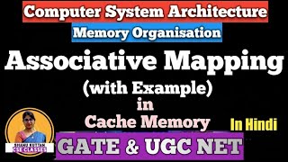 L310 Associative Mapping in Cache Memory  Cache Mapping Memory Organisation  COA [upl. by Arual]