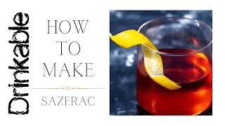 Drinkable TV Shows You How to Make A Sazerac [upl. by Llewej669]