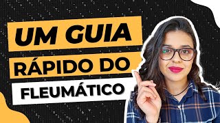 Sou FLEUMÁTICO e agora  Um GUIA rápido e com dicas para FLEUMÁTICOS [upl. by Notsreik754]