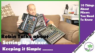 Audio Mixer Setup Keeping It Simple [upl. by Enaerb191]