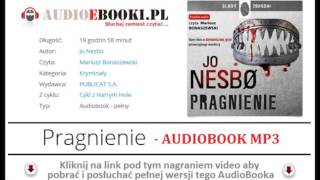 PRAGNIENIE  AUDIOBOOK MP3  Jo Nesbo Kryminał czyta Mariusz Bonaszewski  Pobierz [upl. by Secilu173]