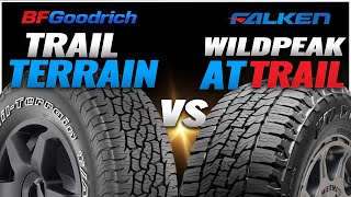 BF Goodrich Trail Terrain vs Falken Wildpeak AT Trail [upl. by Danita]