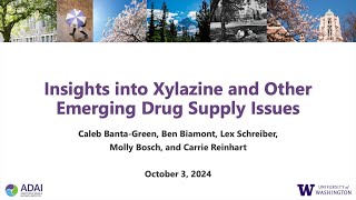 Insights into xylazine and other emerging issues in the drug supply in WA State [upl. by Attaymik]