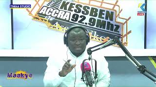 LIVE Maakye  Host Kwame Appiah Kubi Mr Speaker  03092024 [upl. by Thoer]