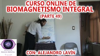 Biomagnetismo Integral Curso completo Parte 49  Alejandro Lavín [upl. by Wexler]