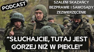 Degradacja i rozkład Rosyjscy żołnierze opowiadają o stanie wojska rosyjskiego PODCAST [upl. by Thar]