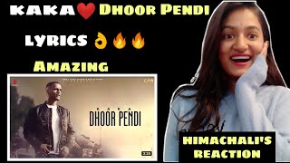 DHOOR PENDI  KAKA  DHOOR PENDI SONG REACTION  KAKA NEW SONG  LATEST PUNJABI SONGS  NEHA RANA [upl. by Ykroc]